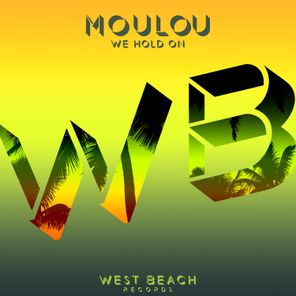 Moulou – We Hold On