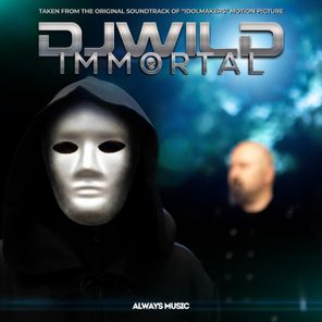 DJWILD – Immortal