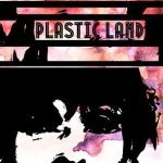 Karmakind – Plastic Land