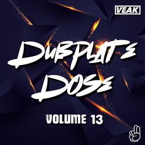 Veak – Dubplate Dose Volume 13