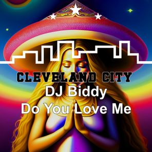 DJ Biddy – Do You Love Me