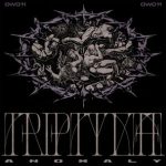 TRIPTYKH – ANOMALY