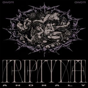 TRIPTYKH – ANOMALY