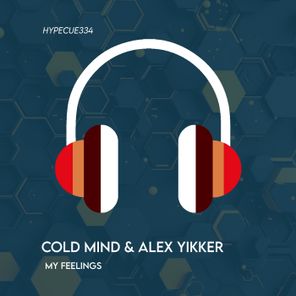 Cold Mind, Alex Yikker – My Feelings