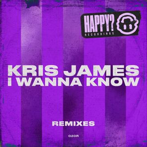 Wilson, Kris James – I Wanna Know
