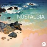 Lighthouz – Nostalgia