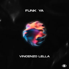 Vincenzo lella – Funk Ya