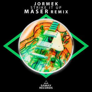 Jormek, MASER – Strike It Up
