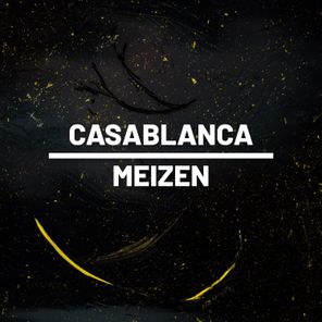 Meizen – Casablanca