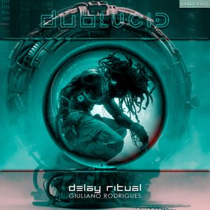 Giuliano Rodrigues – Delay Ritual