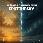 AR7ANIS, Caleb Golston – Split the Sky