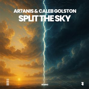 AR7ANIS, Caleb Golston – Split the Sky