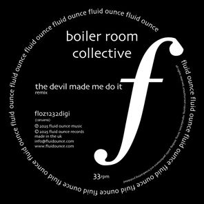Teej, Boiler Room Collective – The Devil Made Us Do It