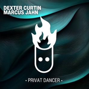 Marcus Jahn, Dexter Curtin – Privat Dancer