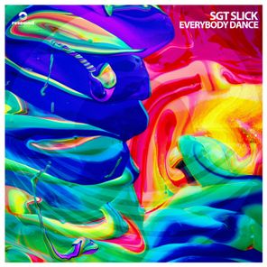 Sgt Slick – Everybody Dance