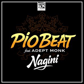 Pio Beat, Adept Monk – Nagini