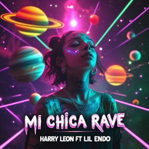 Harry Leon, Lil Endo – Mi chica rave