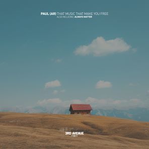 Paul (AR) – That Music That Make You Free