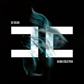 DJ SILVA – Alma Coletiva