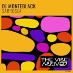 DJ Monteblack – Sabrosea