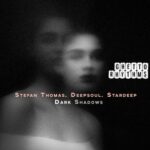 Deepsoul, Stefan Thomas – Dark Shadows
