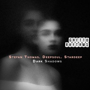 Deepsoul, Stefan Thomas – Dark Shadows