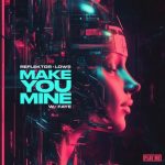 Low5, Reflektor – Make You Mine