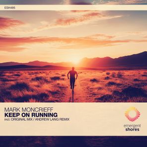 Andrew Lang, Mark Moncrieff – Keep on Running