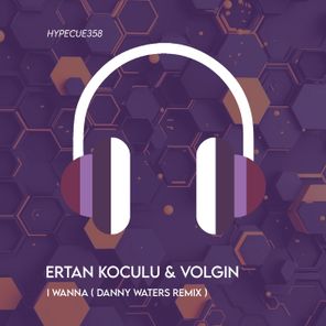 Danny Waters, Volgin – I Wanna