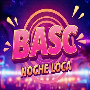 Basc – Noche Loca