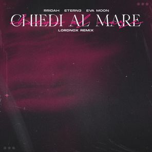 RRIDAH, ETERN3 – Chiedi Al Mare