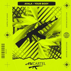 Ayala – Your Body