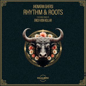 Jhonatan Ghersi, Erich Von Kollar – Rhythm & Roots