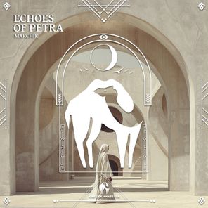 Cafe De Anatolia, Marchik – Echoes of Petra
