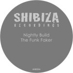 Nightly Build – The Funk Faker