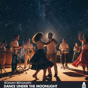 Roman Benjamin – Dance under the moonlight