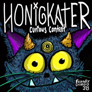 Honigkater – Curious Content