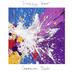 Fuzzy Hair – Groove Bot