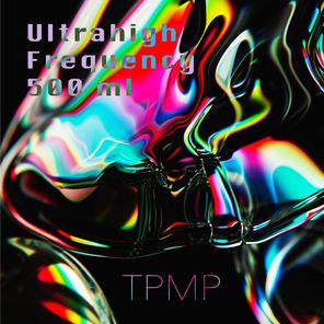 TPMP – Ultrahigh Frequency 500ml