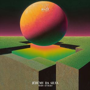 Jérémy Da Silva – Mars Attacks