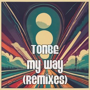 Tonbe – My Way (Remixes)