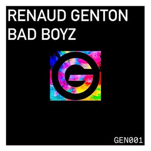 Renaud Genton – Bad Boyz (Extended Mix)