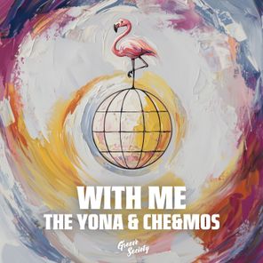 Che&Mos, the YONA – With Me