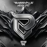 Bassvale – Mosh Pit