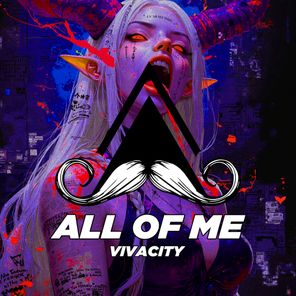 Vivacity – All of Me