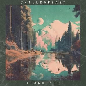 Will Glazier, Chilldabeast – Thank You