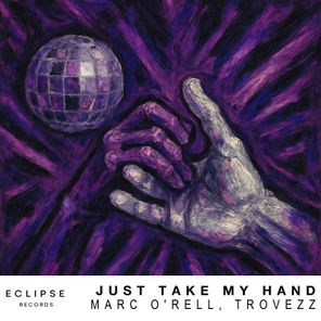Marc O’rell, Trovezz – Just Take My Hand