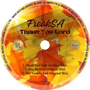 FreakSA – Thank You Lord