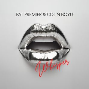 Pat Premier, Colin Boyd – Whisper