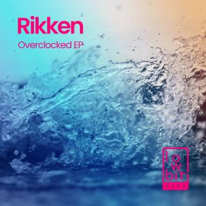 Rikken – Overclocked